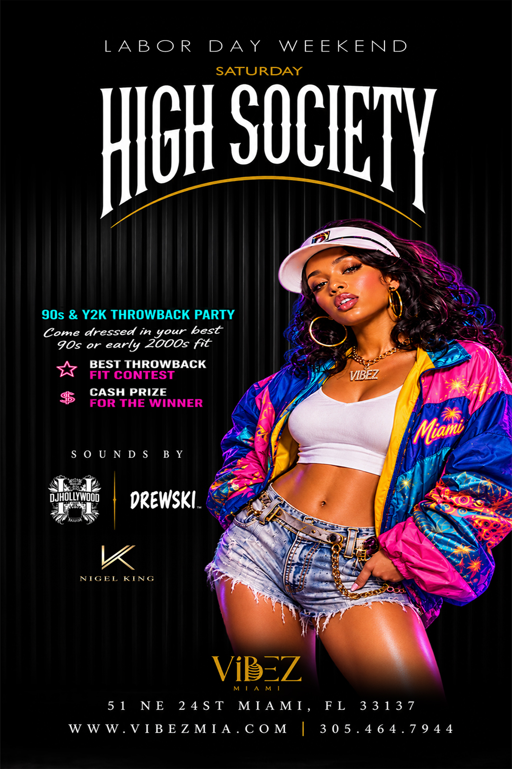 Saturday High Society at VIBE'Z Miami