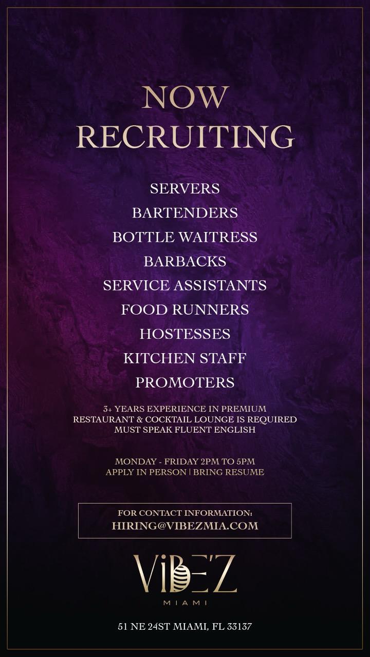 Vibez Miami - Now Hiring